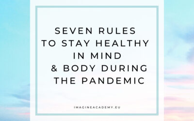 Seven rules to stay healthy in  mind & body during the pandemic